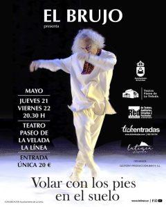 ‘El Brujo’ representará su obra ‘Volar con los pies en el suelo’ en dos funciones, el jueves y el viernes, en el teatro Paseo de La Velada